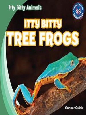 cover image of Itty Bitty Tree Frogs